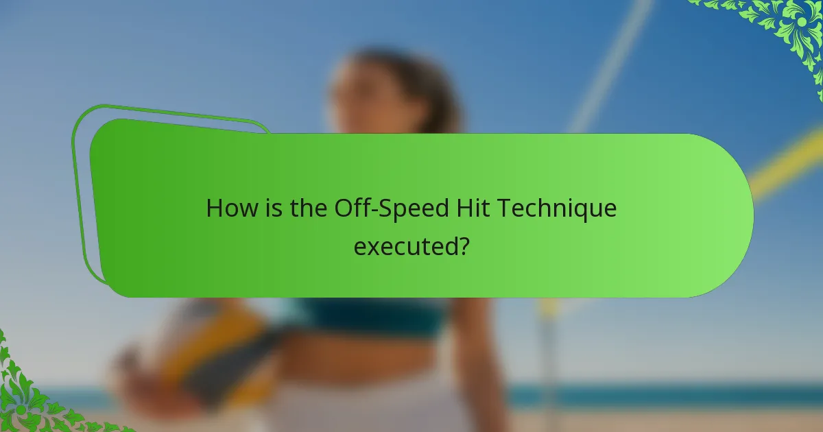 How is the Off-Speed Hit Technique executed?